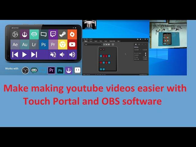 Make your youtube videos better with Touch Portal and OBS