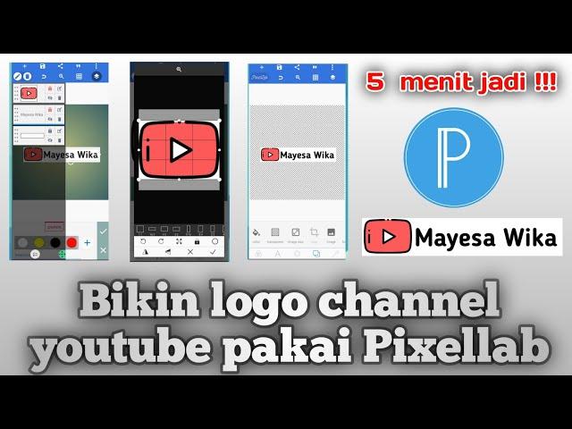 5 menit langsung jadi || Tutorial membuat logo channel youtube pakai pixellab