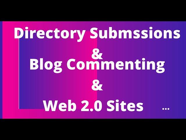 Off-Page SEO techniques| Directory submissions sites| Blog Commenting and Web 2.0 | 2020