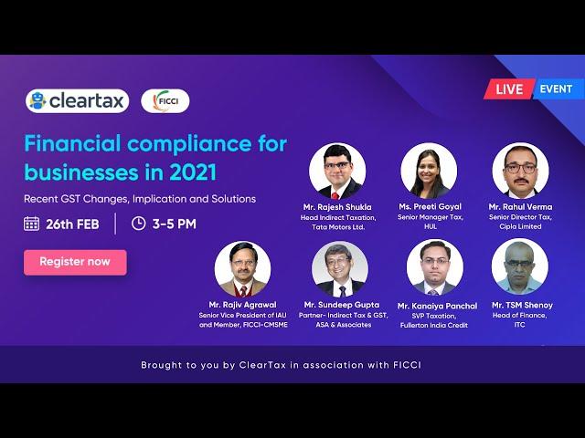 Financial compliance for businesses in 2021: Recent GST Changes, Implication and Solutions.