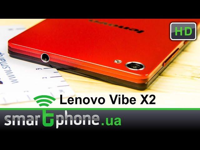 Обзор Lenovo Vibe X2 - главное дизайн!