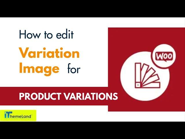 How to bulk edit variation images in the WooCommerce variations bulk edit plugin?