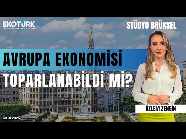 Avrupa ekonomisi toparlanabildi mi? | Stüdyo Brüksel | Sertaç Ekeke | Özlem Zengin