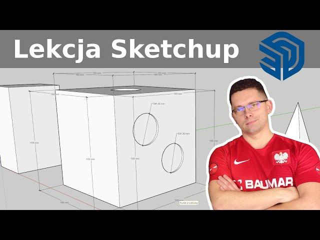 Lekcja zdalna Projektowanie 3D informatyka Sketchup - Wprowadzenie Jak projektować 3D GRAFIKA Kostka