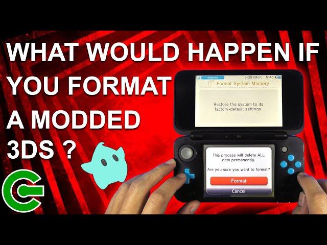 What would happen if you format your modded 3DS ?