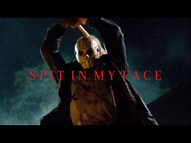 Jason Voorhees - Spit In My Face [Friday The 13th]