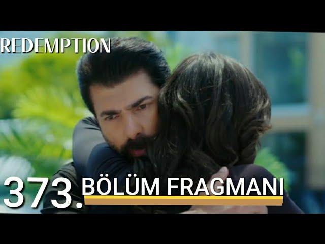 Esaret 373. Bölüm Fragmanı| Redemption Episode 373 Promo