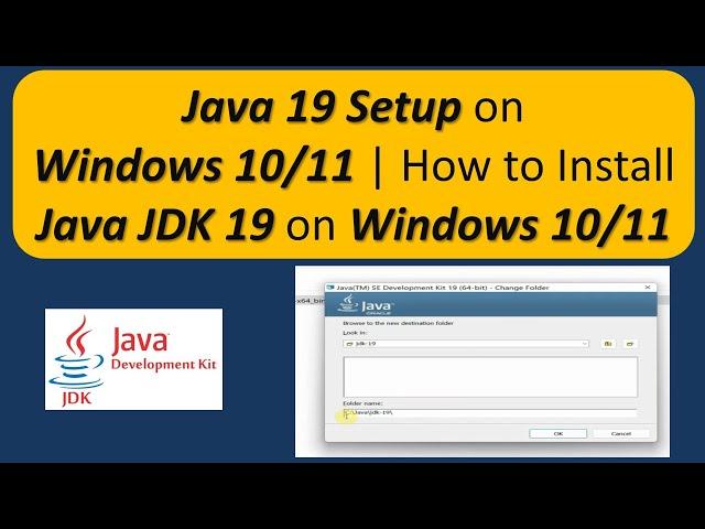 How to Install Java 19 on Windows 10/11, JDK installation | How to Install Java JDK 19 on Windows 11