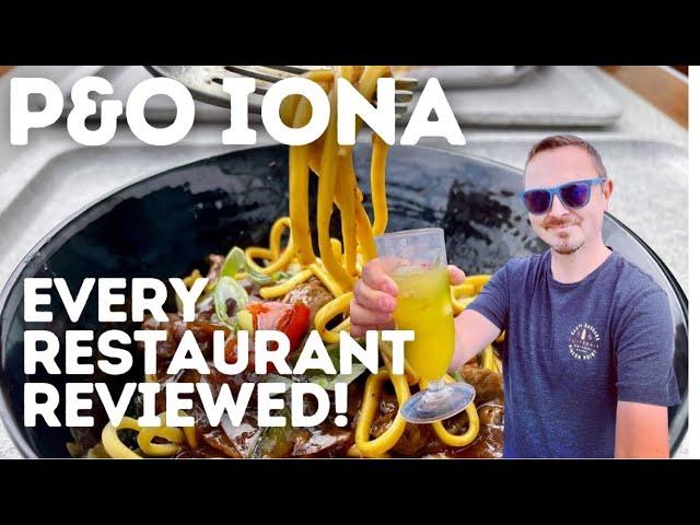 P&O Iona Cruise Ship Food - EVERY restaurant reviewed!