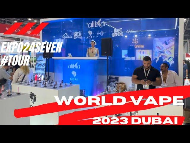 World Vape Show 2023 in Dubai ️️️ Full  tour under 5 minutes 