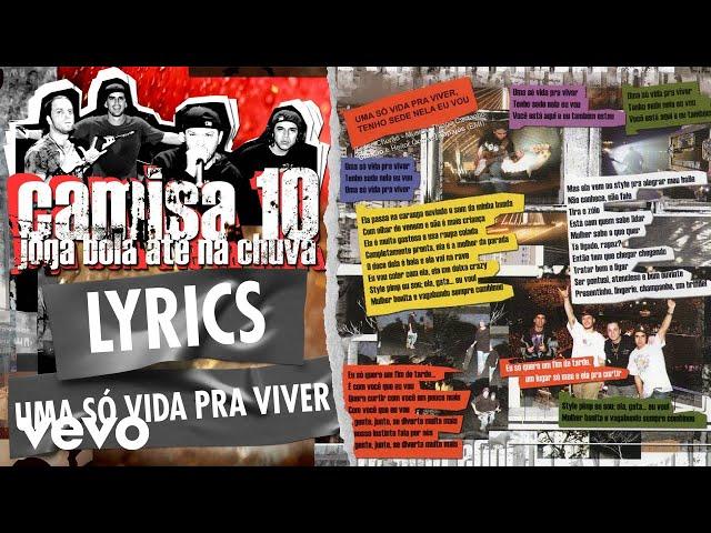 Charlie Brown Jr. - Uma Só Vida Pra Viver, Tenho Sede Nela Eu Vou (Lyric Video)