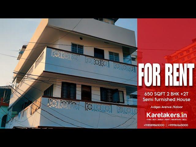 For Rent | 650 SQFT 2BHK +2T Semi furnished | House in Judges Avenue/kaloor