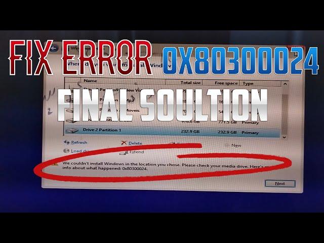 How to Fix Error 0x80300024 When Installing Windows - Final Solution Solve