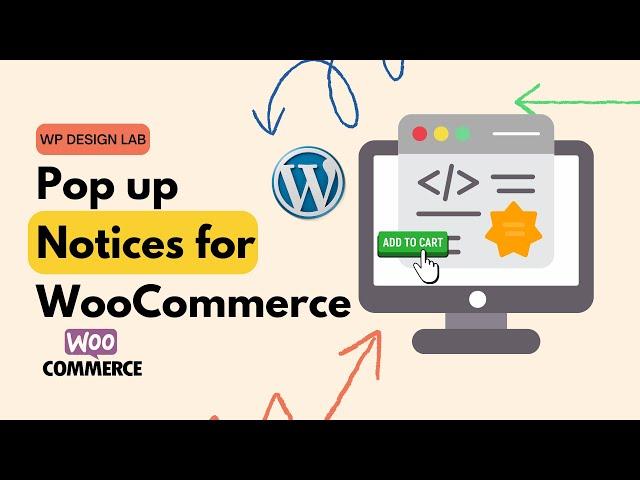 Pop up Notices for WooCommerce | Wordpress Popup Plugin