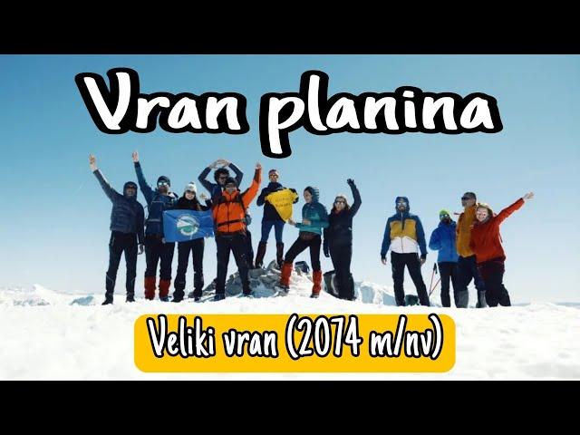 Dva metra SNIJEGA na Vran planini | Zimski uspon na VELIKI VRAN (2074 m/nv) | 2023