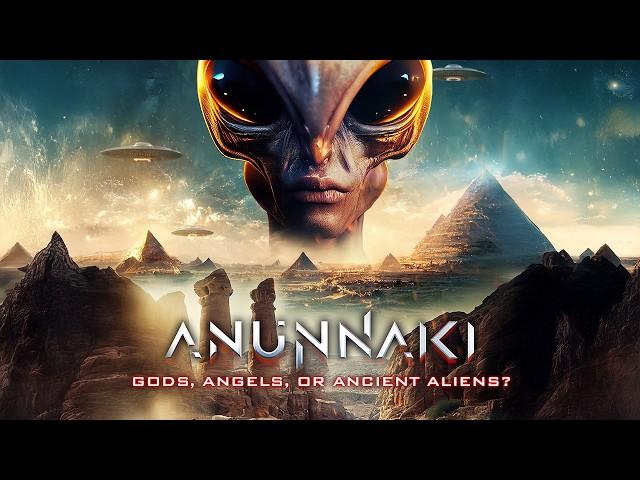 The Anunnaki : Gods, Angels, or Ancient aliens?