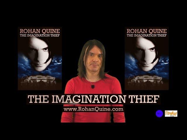 Rohan Quine - The Imagination Thief - Back-cover paragraph