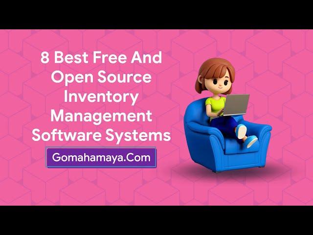 7 Best Free And Open Source Inventory Management Software Systems