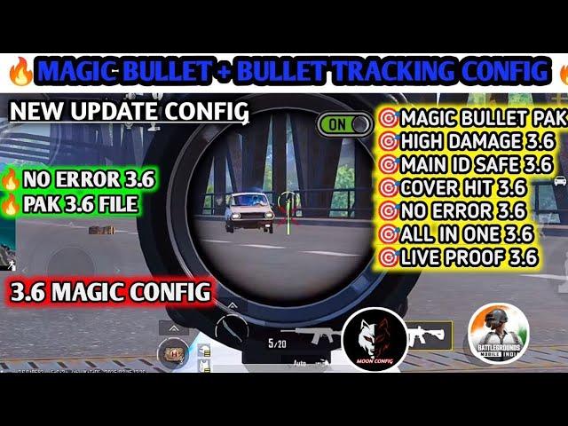 BGMI 3.6 MAGIC BULLET TRACKING AUTO HEADSHOT CONFIG FILE BGMI 3.6 HIGH DAMAGE FULL AIMBOT BGMI 3.6