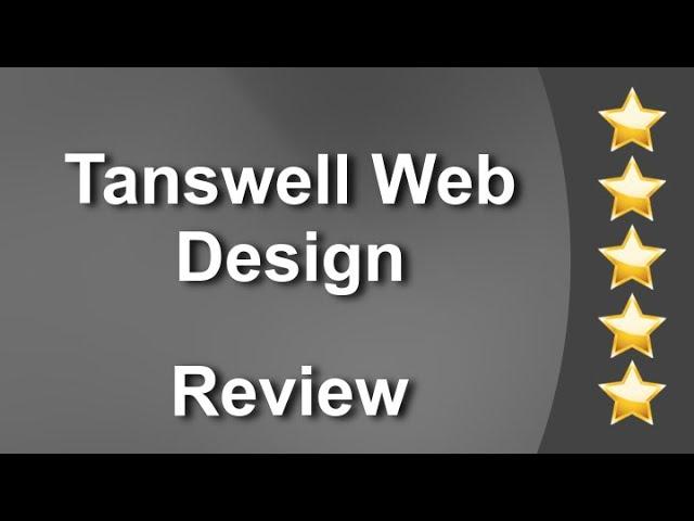 Tanswell Web Design Phoenix AZ Reviews