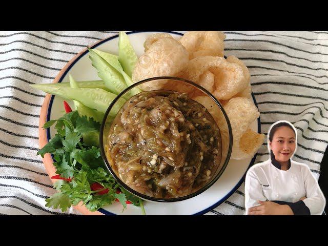 Chiang Mai Food /Northern Thai Food "Nam Prik Noom" or Thai Green Chili Dipping |ThaiChef Food