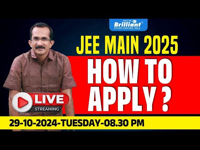 JEE Main 2025 | HOW TO APPLY ?