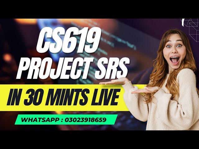 CS619 SRS Doucoment 2024 | Final Project SRS Make YourSelf 2024 | SRS Doucoment CS619 in 30 mints