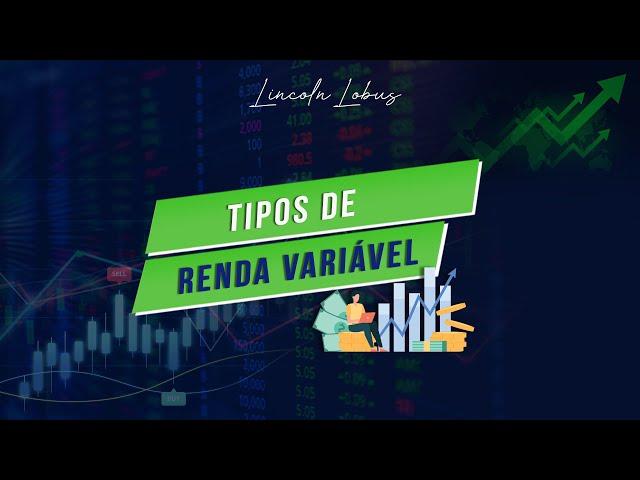 TIPOS DE RENDA VARIAVEL