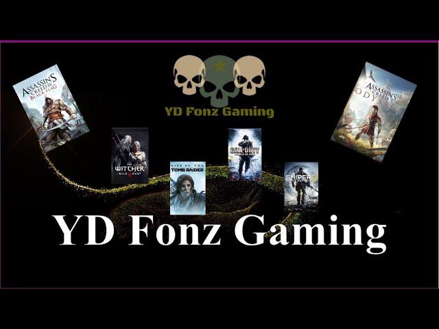 YD Fonz Gaming - INTRO