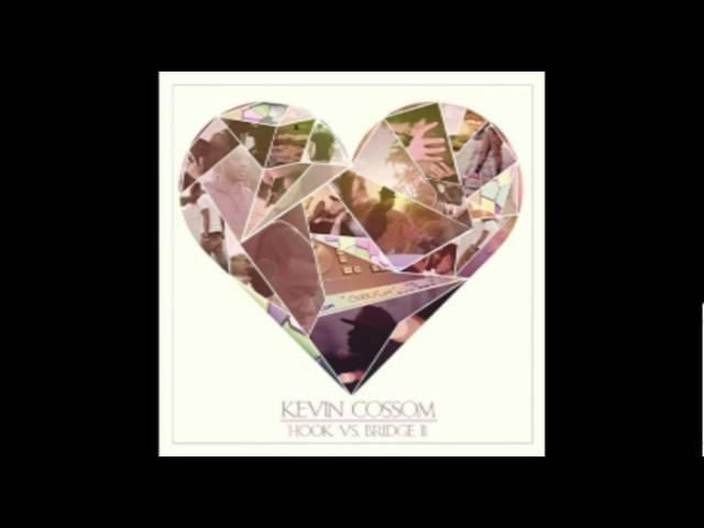 Kevin Cossom - Love Thru The Speaker (Hook vs Bridge 2) Mixtape Download Link