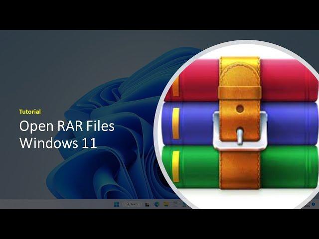 How to Open a RAR File on Windows 11