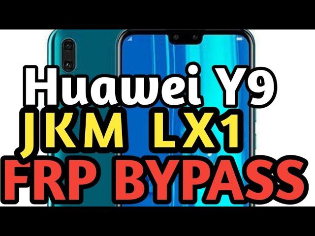 HUAWEI Y9  JKM LX1  FRP BYPASS 2020