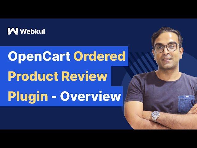 OpenCart Ordered Product Review & Ratings Plugin - Overview