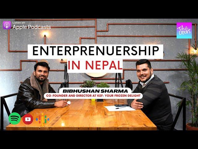 Entrepreneurship In Nepal | Bibhushan Sharma