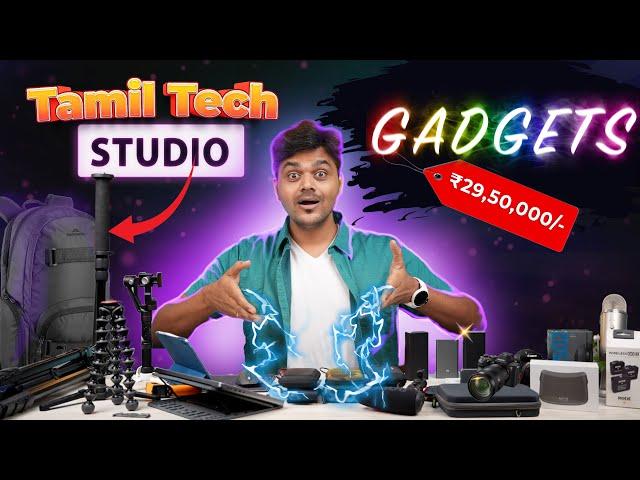 Tech Gadgets I USE in Tamil Tech Studio Worth Rs.29Lakhs #TamilTech