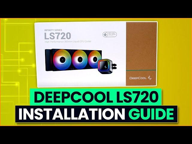 DeepCool LS720 Installation Guide