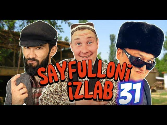 31-qism SAYFULLONI IZLAB