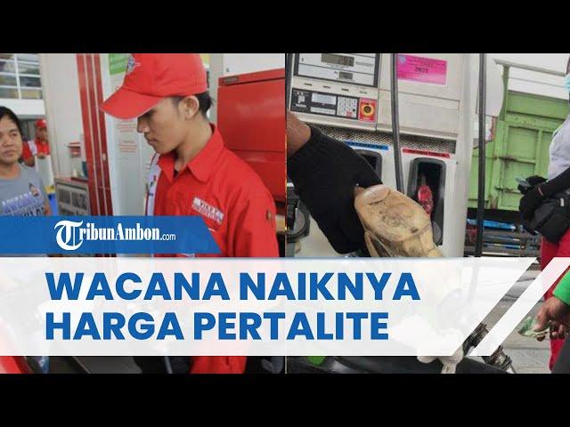 Pertamina Beri Tanggapan Terkait Harga Pertalite yang Ikut Naik, "Tunggu Arahan dari Pemerintah"