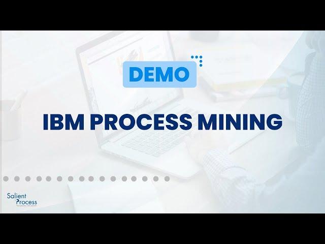 IBM Process Mining Demo