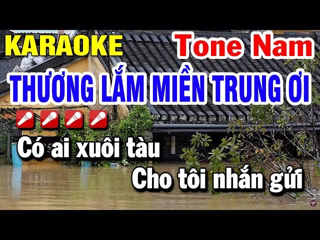 Thương Lắm Miền Trung Ơi Karaoke Tone Nam - Beat Hay 2024 | Huỳnh Lê