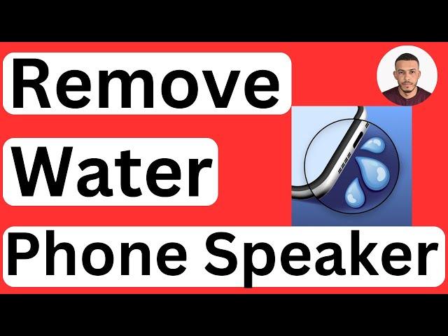 How to Remove Water from Phone Speaker - Easy to Follow