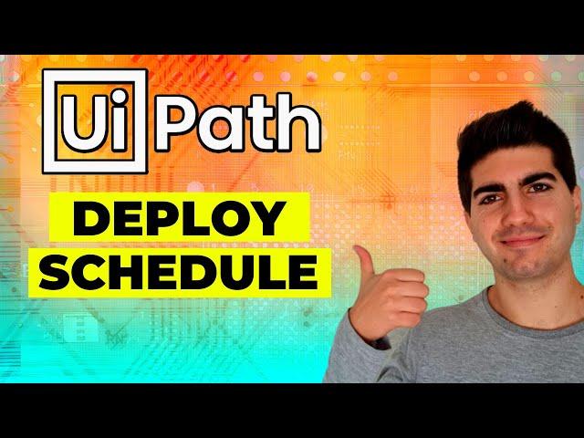 Deploying and Scheduling Automations on UiPath Orchestrator