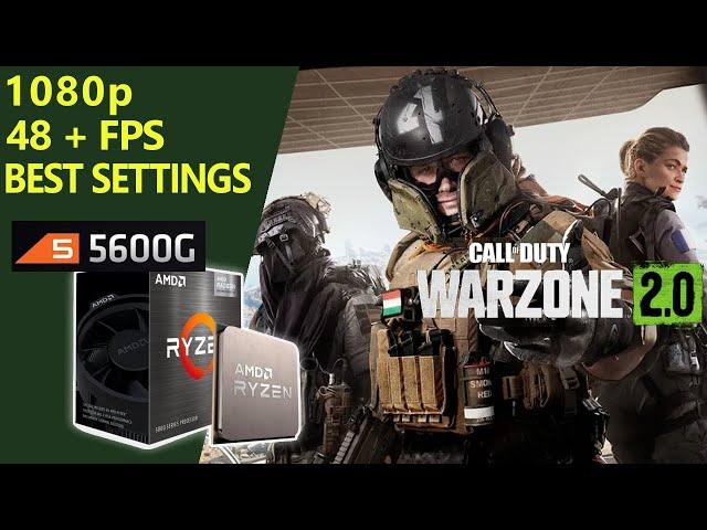 Call of Duty Warzone 2.0  playing on Ryzen 5 5600G Vega 7 & 16GB RAM