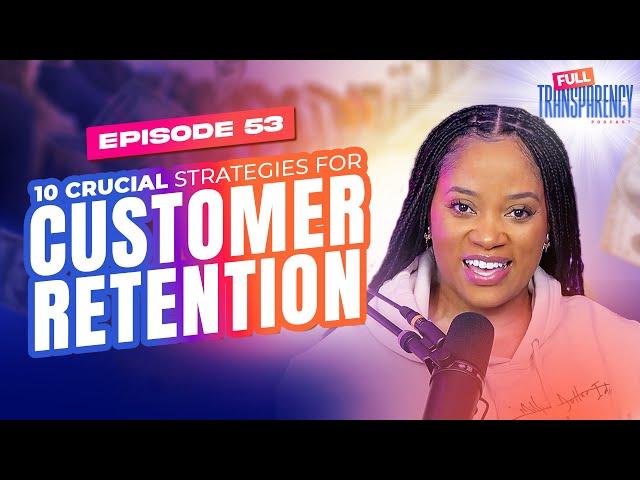 Learn 10 Strategies To Keep Your Customers Coming Back