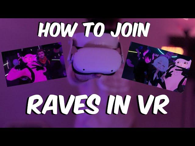 How to Join Virtual Raves/Parties! (Tube VR)