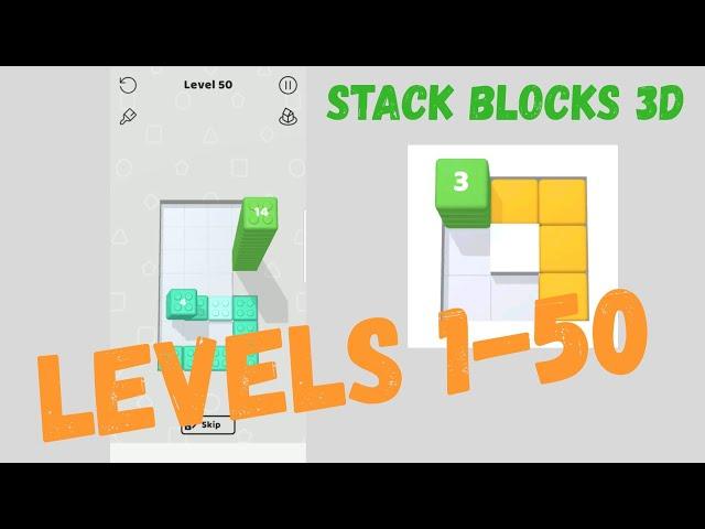 STACK BLOCKS 3D. Levels 1-50 Walkthrough