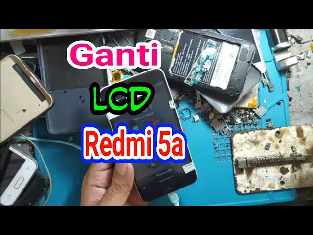 Servis hp ganti lcd redmi 5a