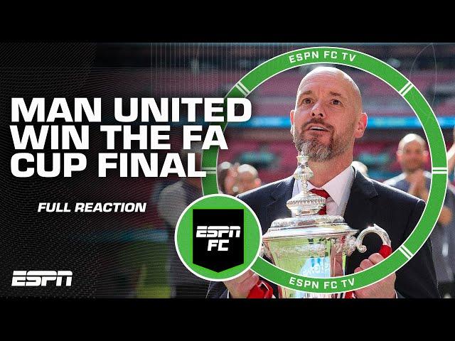 FULL REACTION: Manchester United WINS the FA Cup Final   Erik ten Hag's last match with UTD? 