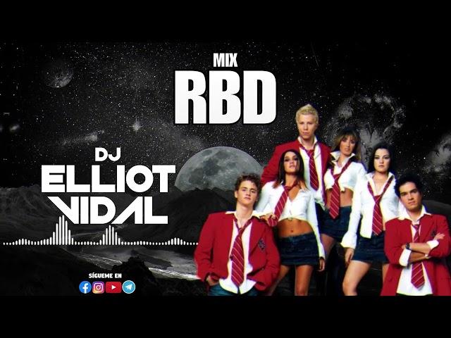 MIX RBD - DJ Elliot Vidal