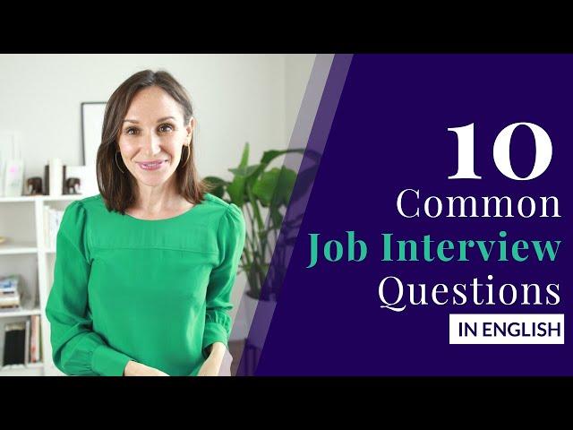 10 Common Job Interview Questions and Answers (Job Interviews in English)